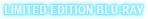 Limited Edition Blu-ray